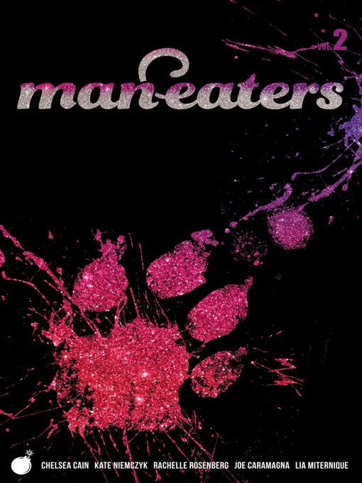 Titeldetails für Man-Eaters (2018), Volume 2 nach Chelsea Cain - Verfügbar